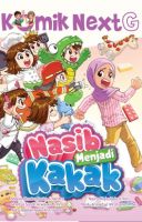 Komik Next G Vol. 714: Nasib Menjadi Kakak