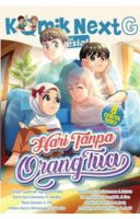 Komik Next G Edisi Spesial Vol. 9: Hari Tanpa Orang Tua