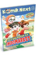 Komik Next G Vol. 732: Petualangan Ke Indomarket