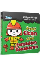 Seri Fun Cican: Andai Cican Jadi Pemadam Kebakaran (Boardbook)