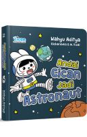 Seri Fun Cican: Andai Cican Jadi Astronaut (Board Book)