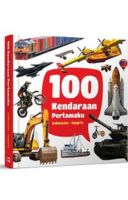 100 Kendaraan Pertamaku - Bilingual (Indonesia - Inggris)