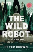The Wild Robot: Sang Robot Liar
