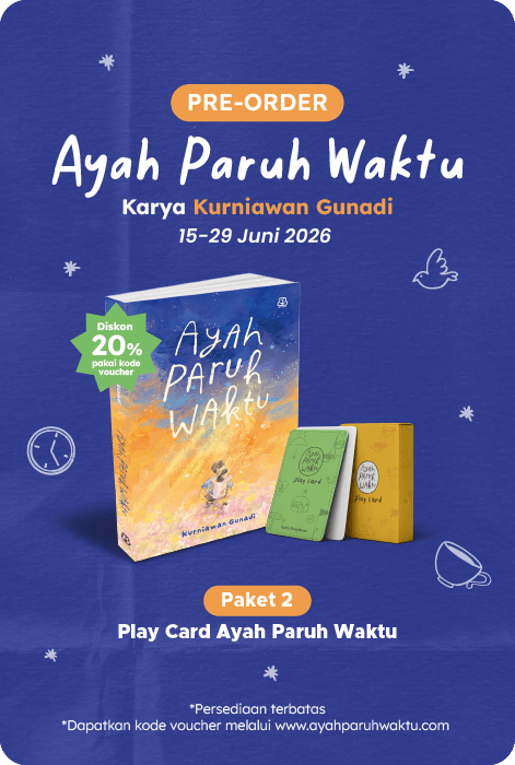 Ayah Paruh Waktu – Pre Order + Play Card Eksklusif