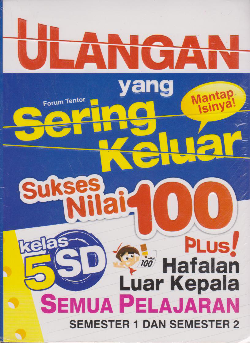 Ulangan Yang Sering Keluar: Sukses Nilai 100 Kelas 5 Sd 