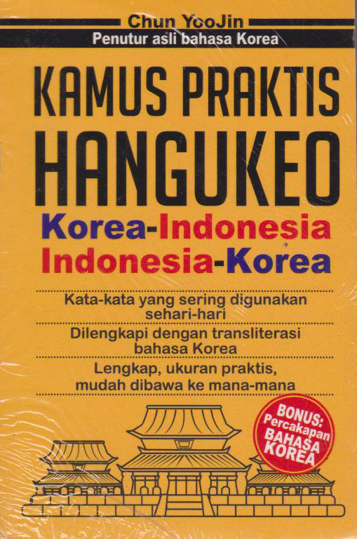 Kamus Praktis Hangukeo Korea-Indonesia Indonesia-Korea 