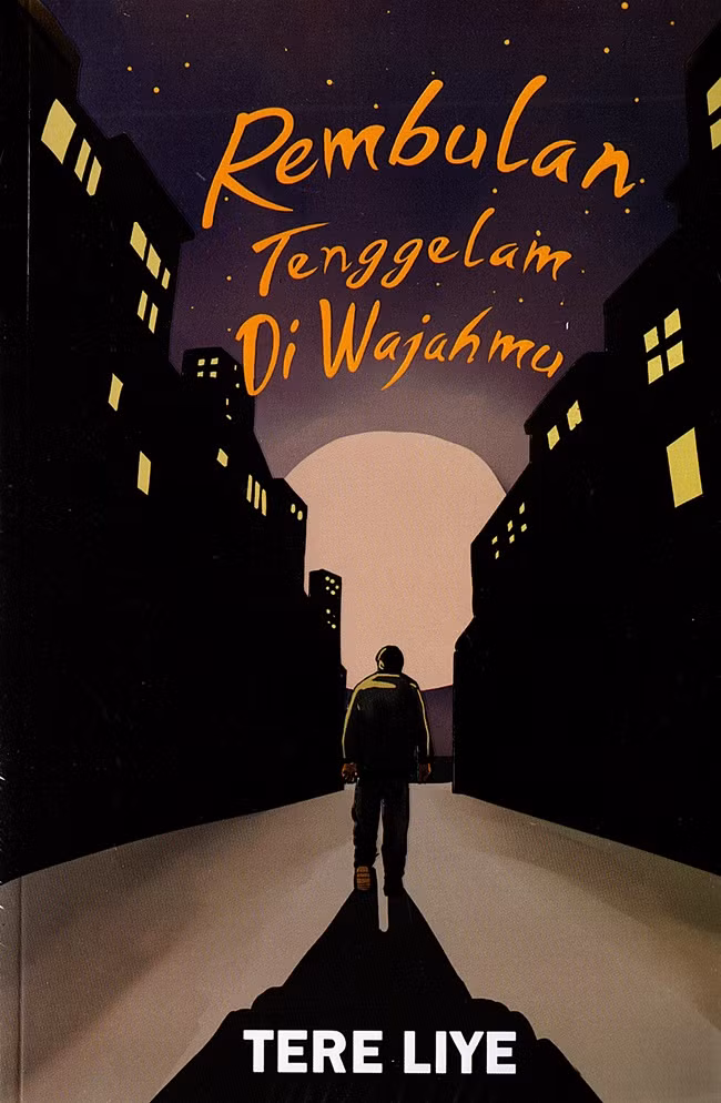Rembulan Tenggelam Di Wajah Mu [tere Liye]