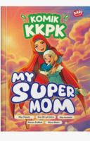 Komik Kkpk : My Supermom