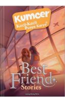 Kkpk Reg: Best Friend Stories