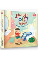 Aku Lulus Toilet Training (Boardbook)