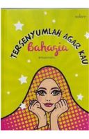 Tersenyumlah Agar Kau Bahagia-Hc