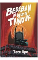 Bedebah Di Ujung Tanduk [tere Liye]