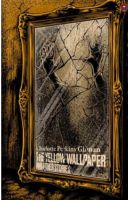 Ghotic: The Yellow Wallpaper And Other Stories (Norris Classics) - English Version