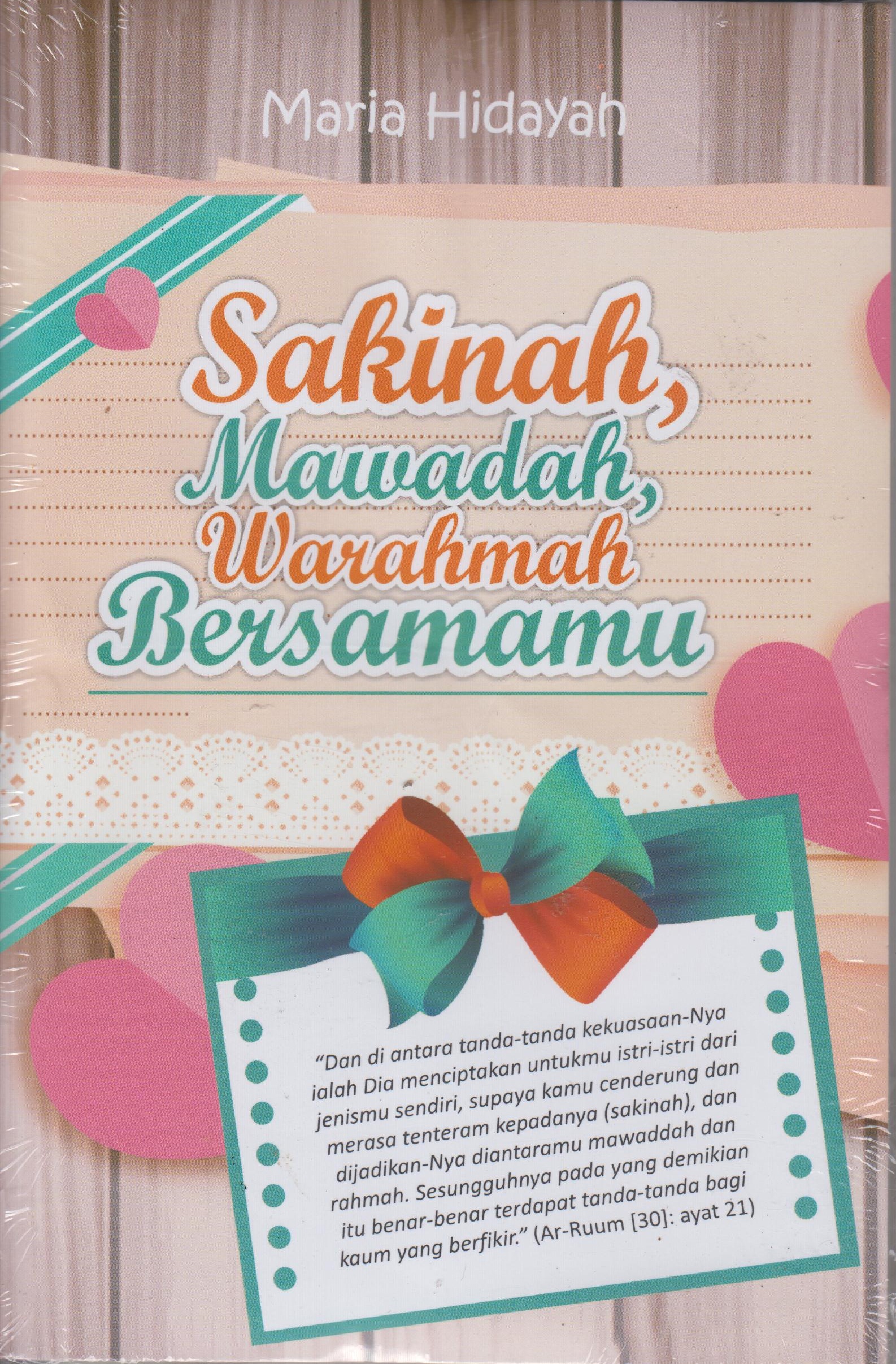 Sakinah Mawadah Warahmah Bersamamu 