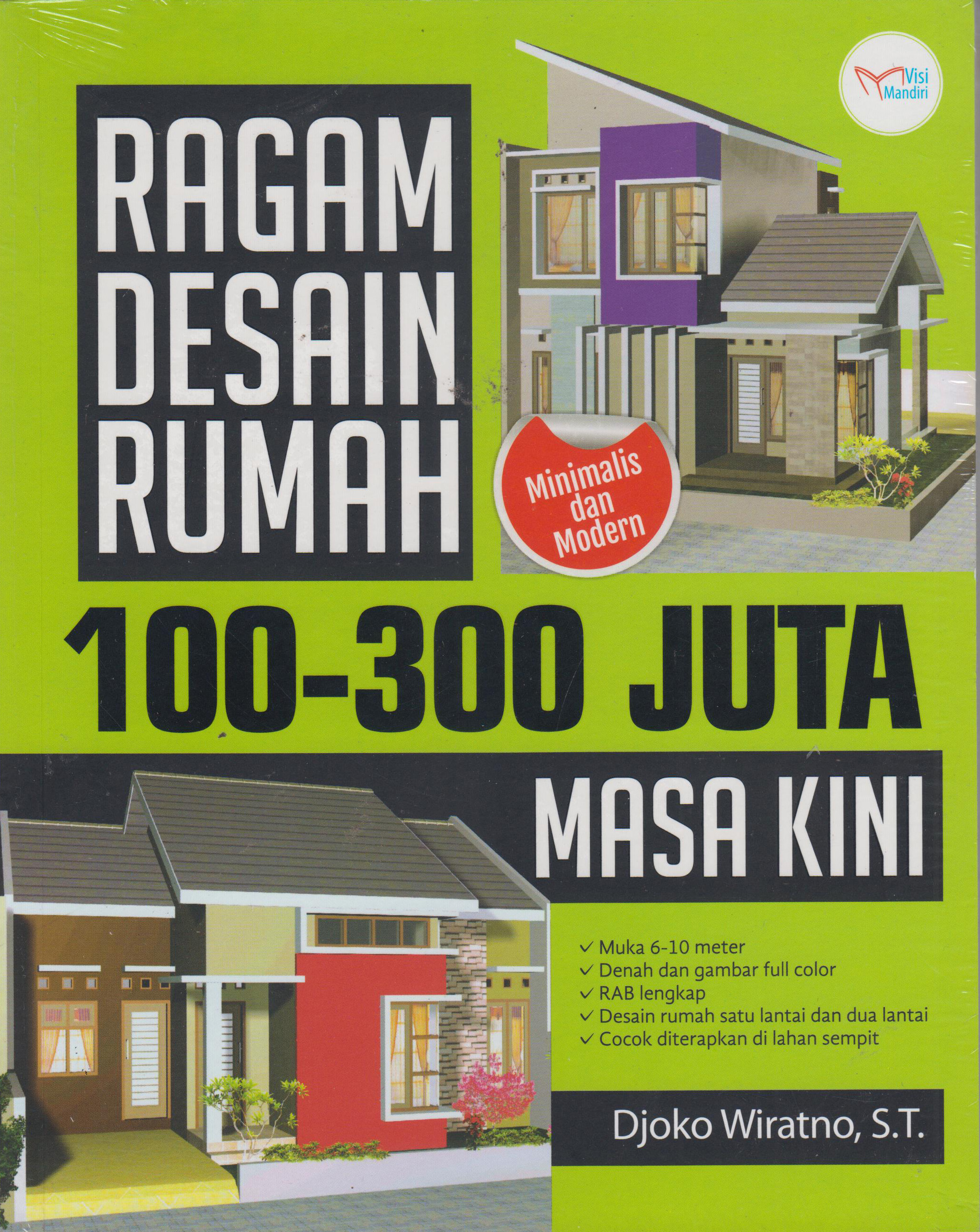 Ragam Desain Rumah 100-300 Juta 