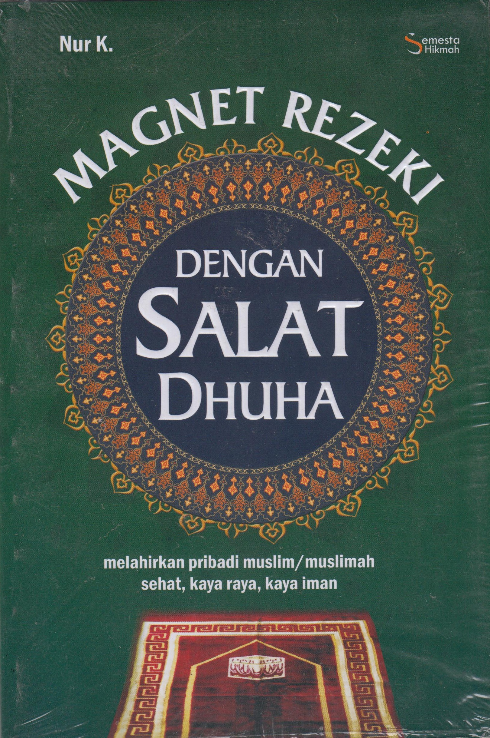 Magnet Rezeki Dengan Salat Dhuha 