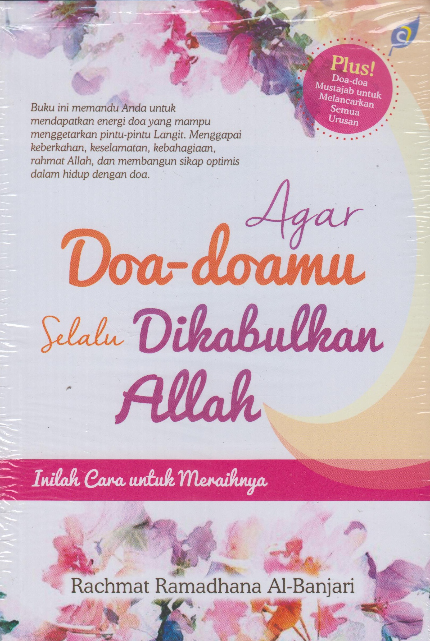 Agar Doa-Doamu Selalu Dikabulkan Allah 