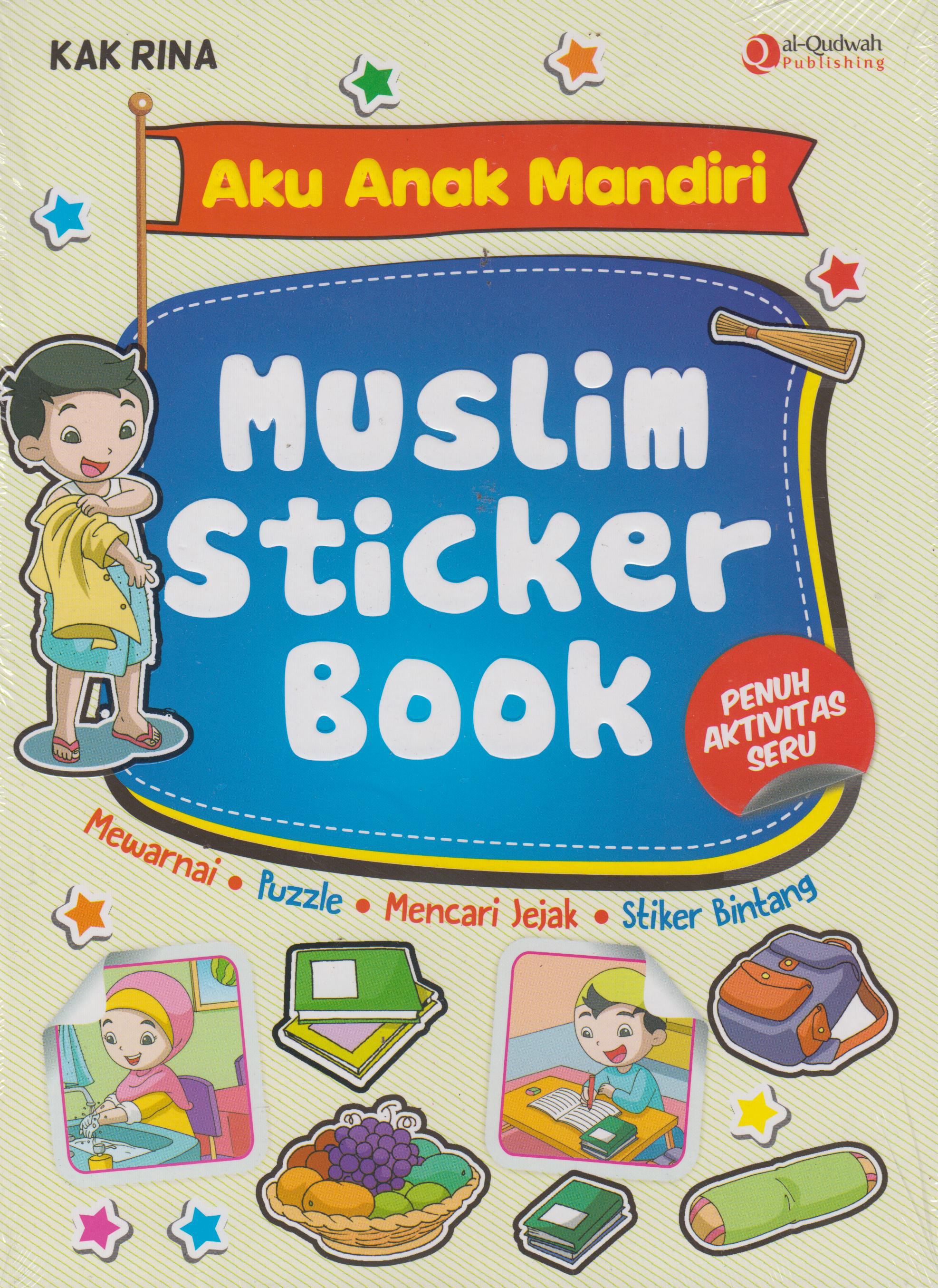 Aku Anak Mandiri : Muslim Sticker Book 