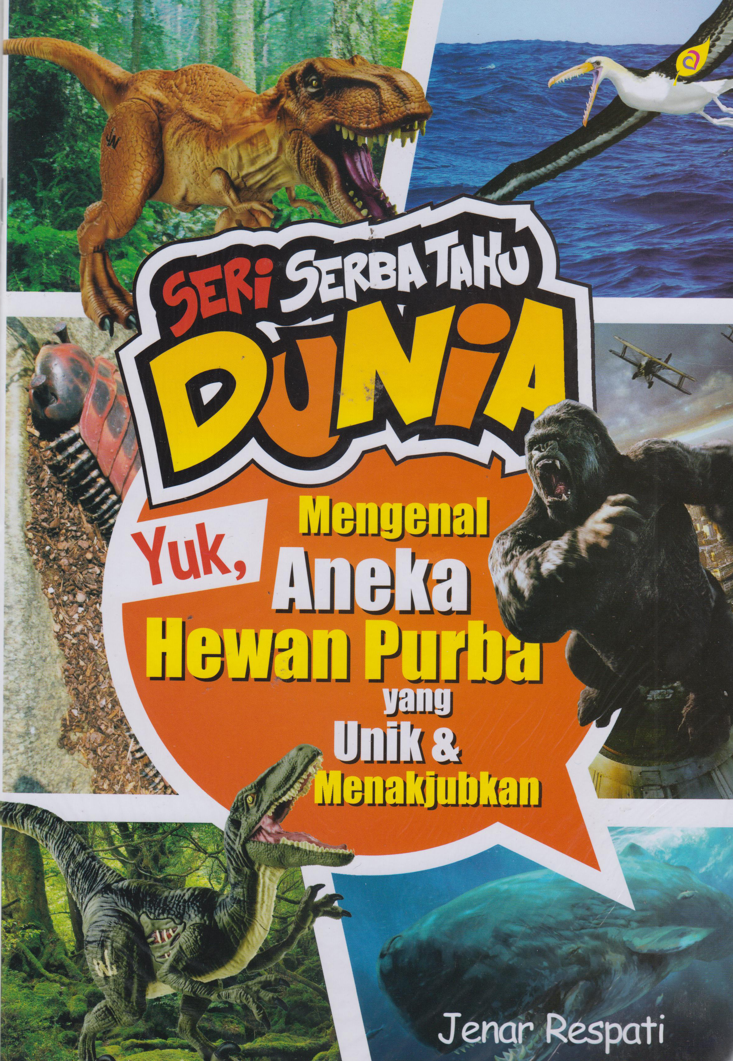 Yuk, Mengenal Aneka Hewan Purba Yg Unik Dan Menakjub 