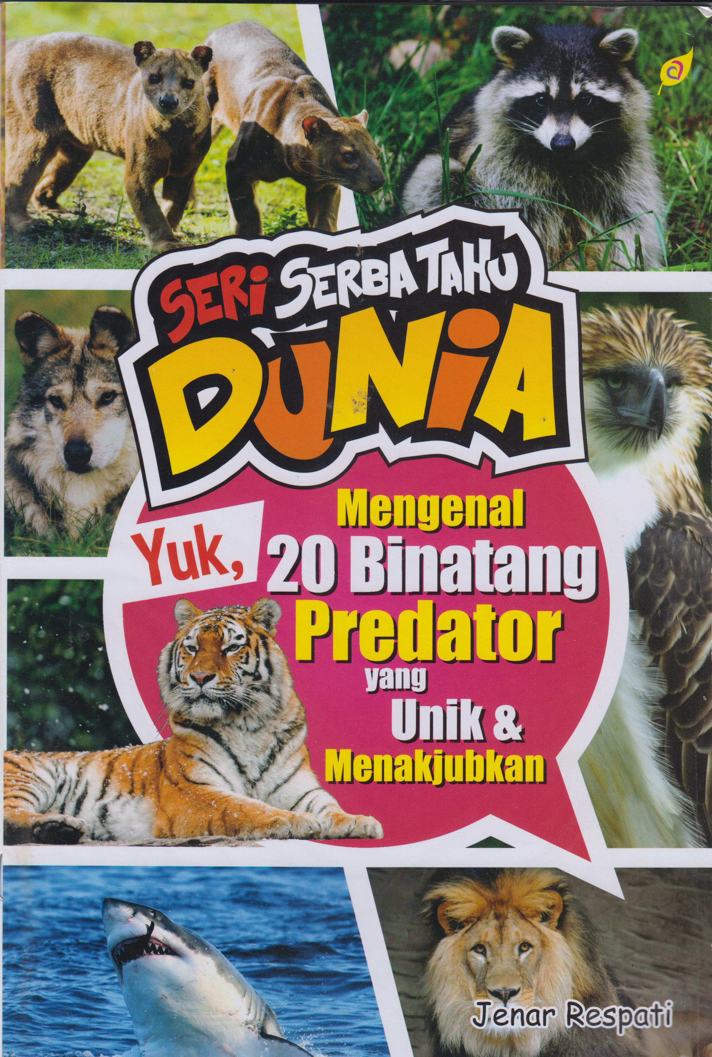 Yuk, Mengenal 20 Binatang Predator Yang Unik Dan Men 