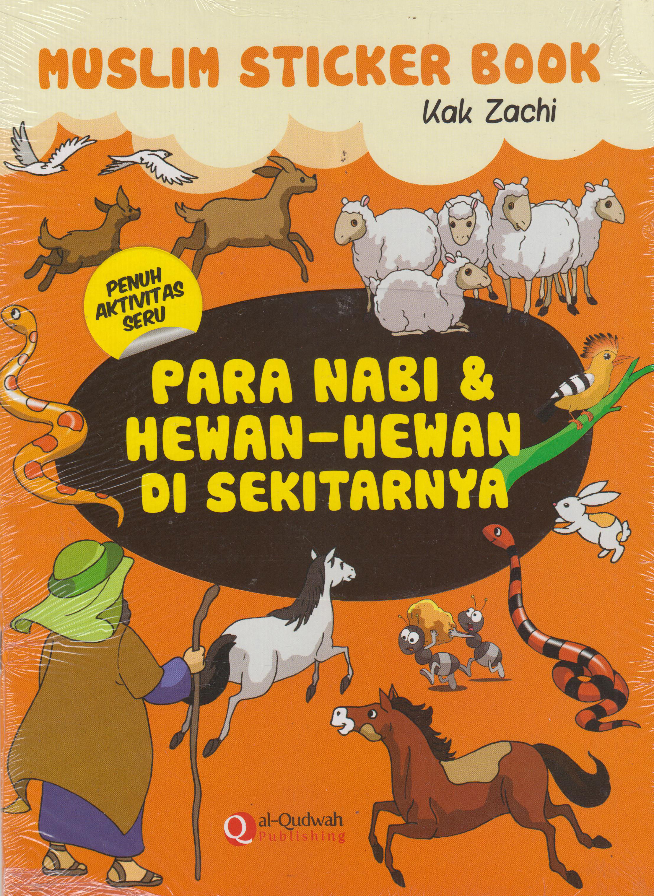 Para Nabi Dan Hewan-Hewan Di Sekitarnya: Muslim Stic 