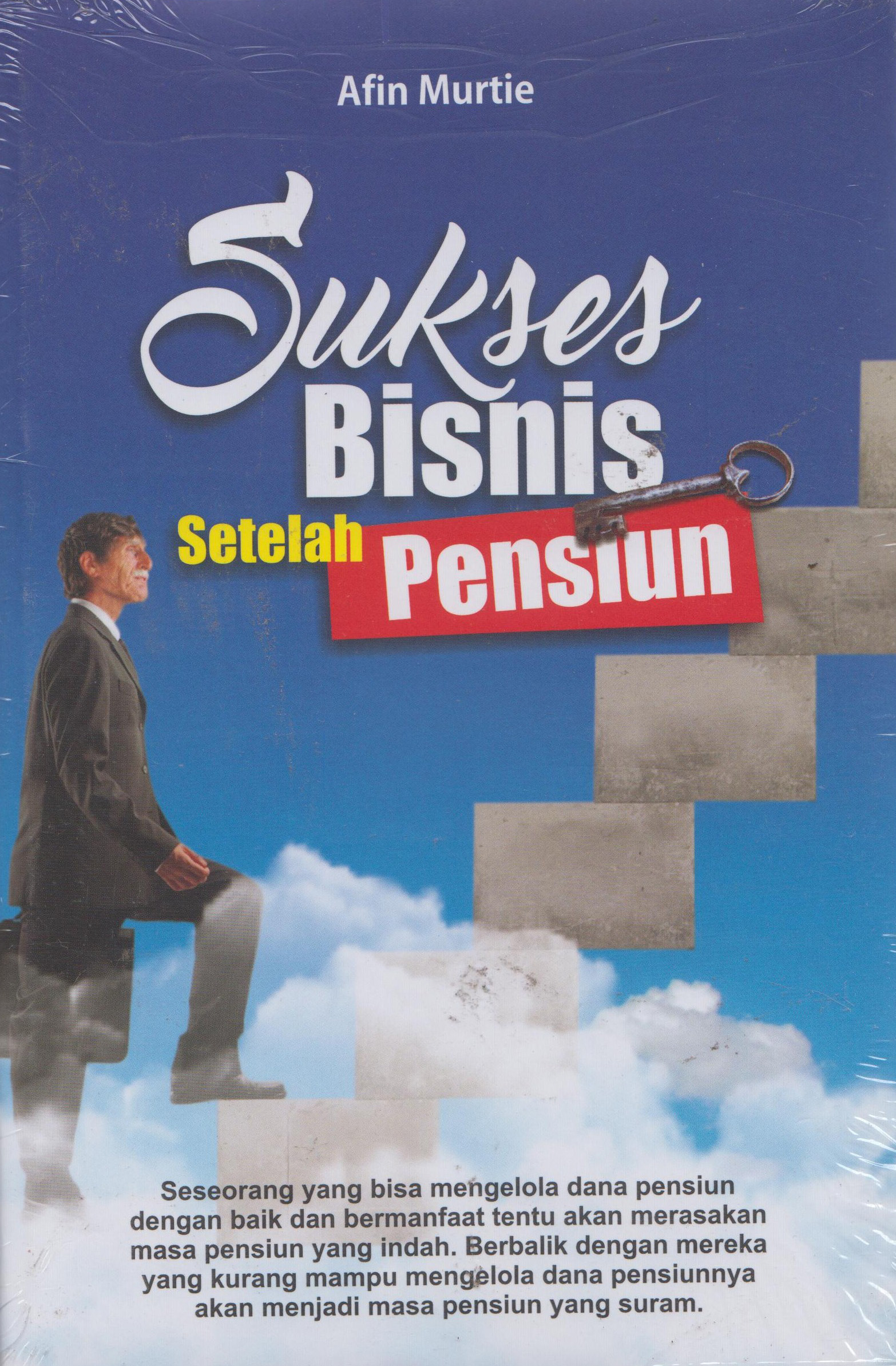 Sukses Bisnis Setelah Pensiun 