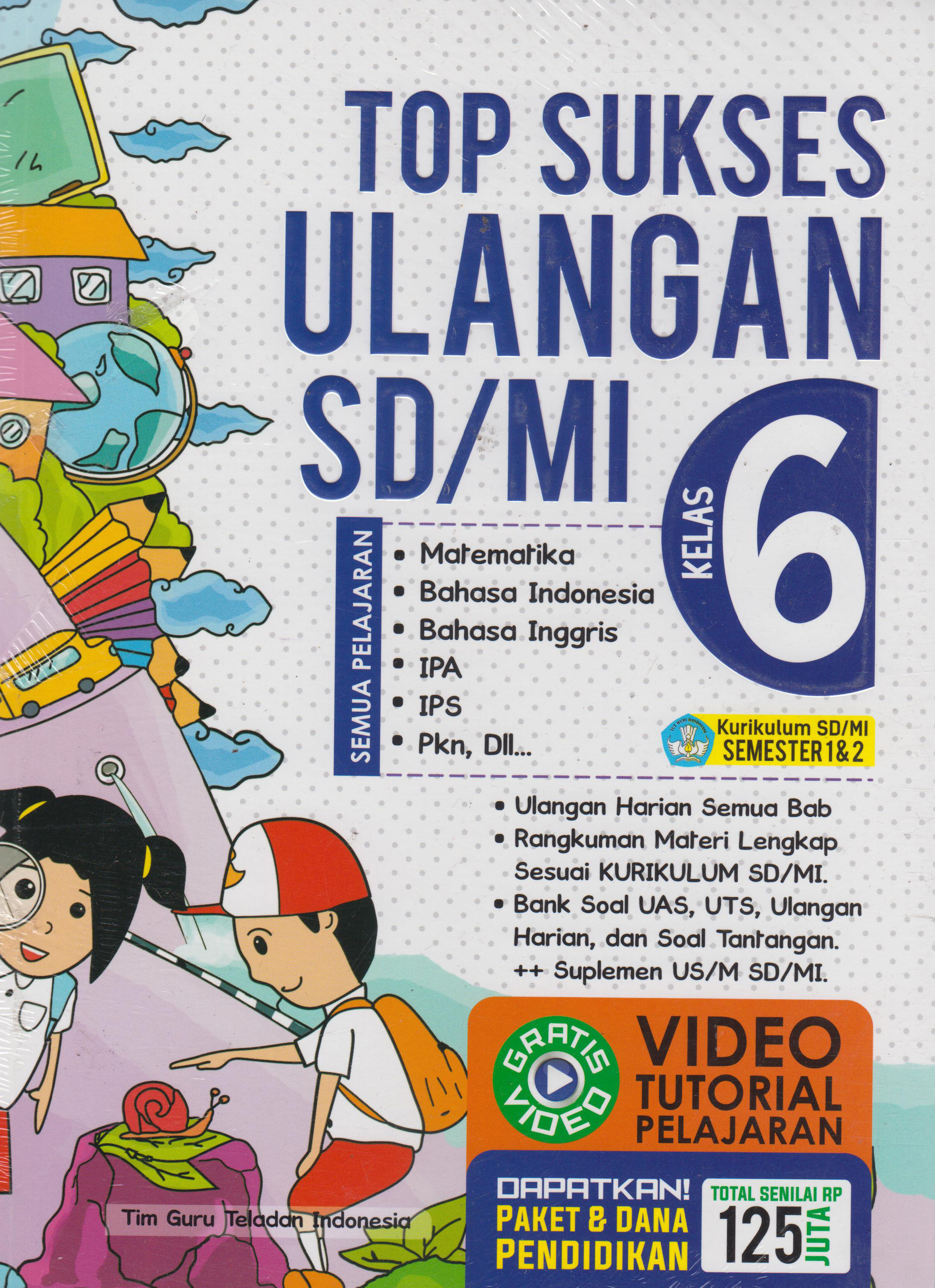 Kelas 6 Sd/mi: Top Sukses Ulangan 
