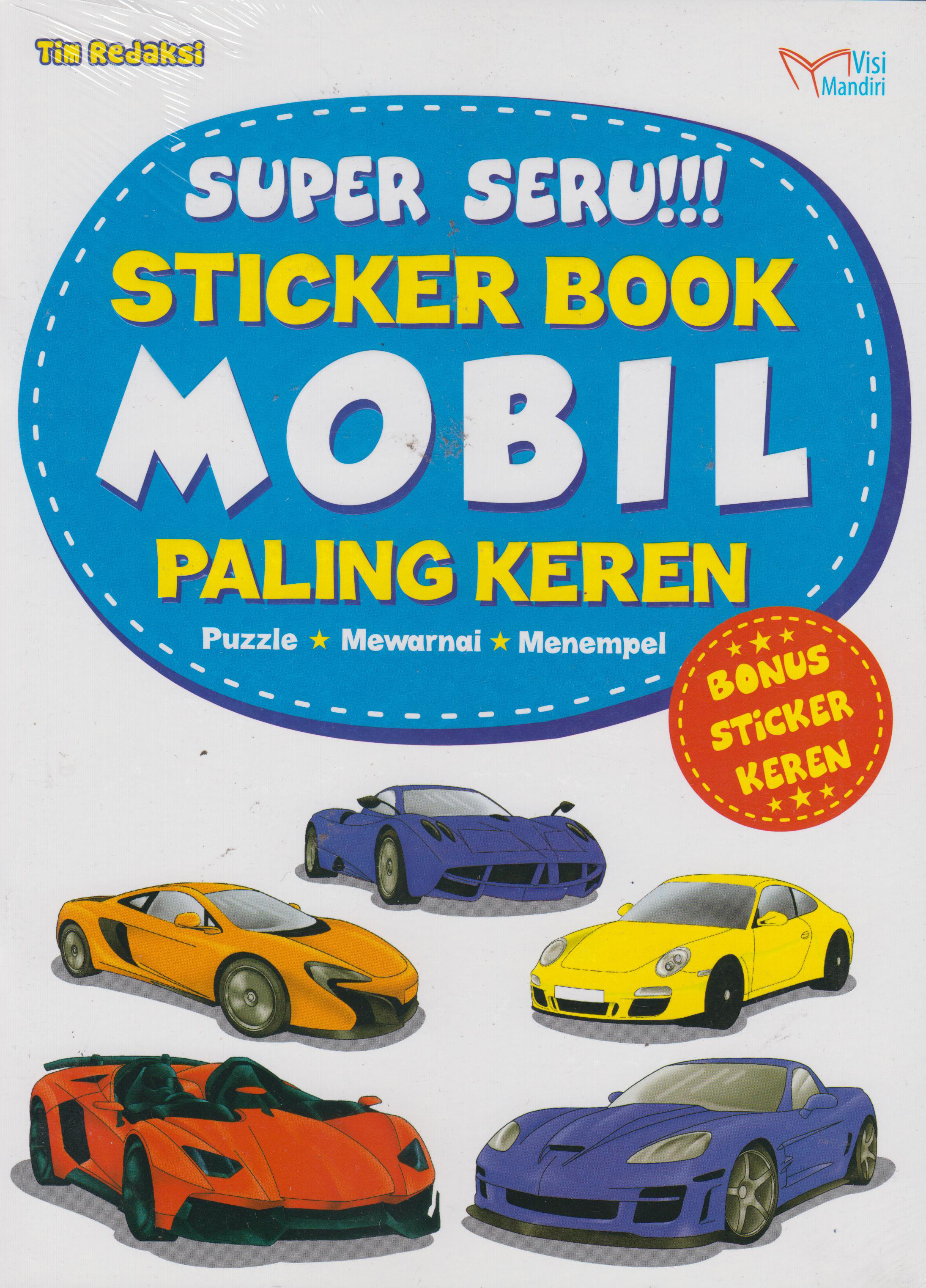 Mobil Paling Keren: Super Seru! Sticker Book 