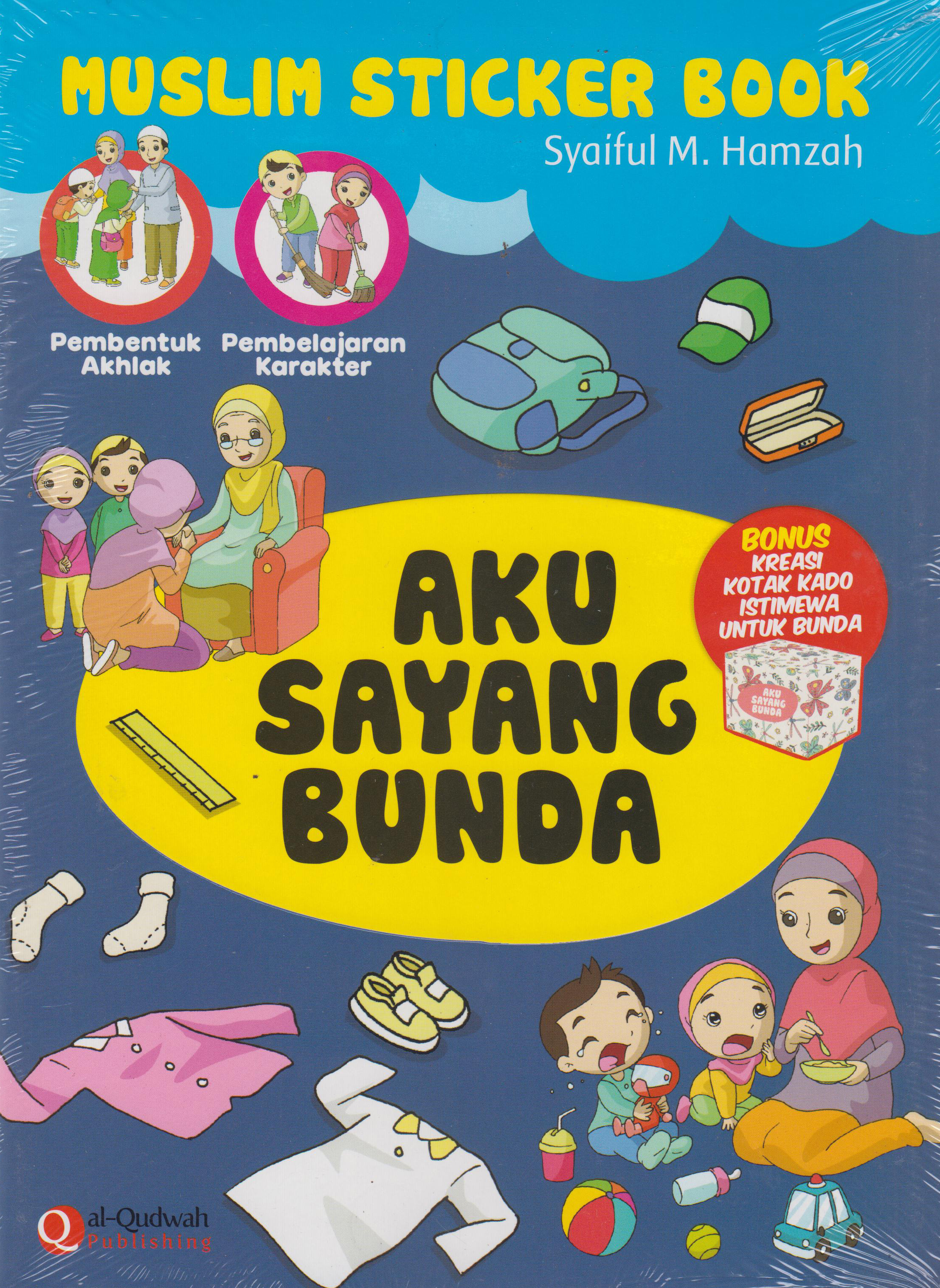 Aku Sayang Bunda: Muslim Sticker Book 