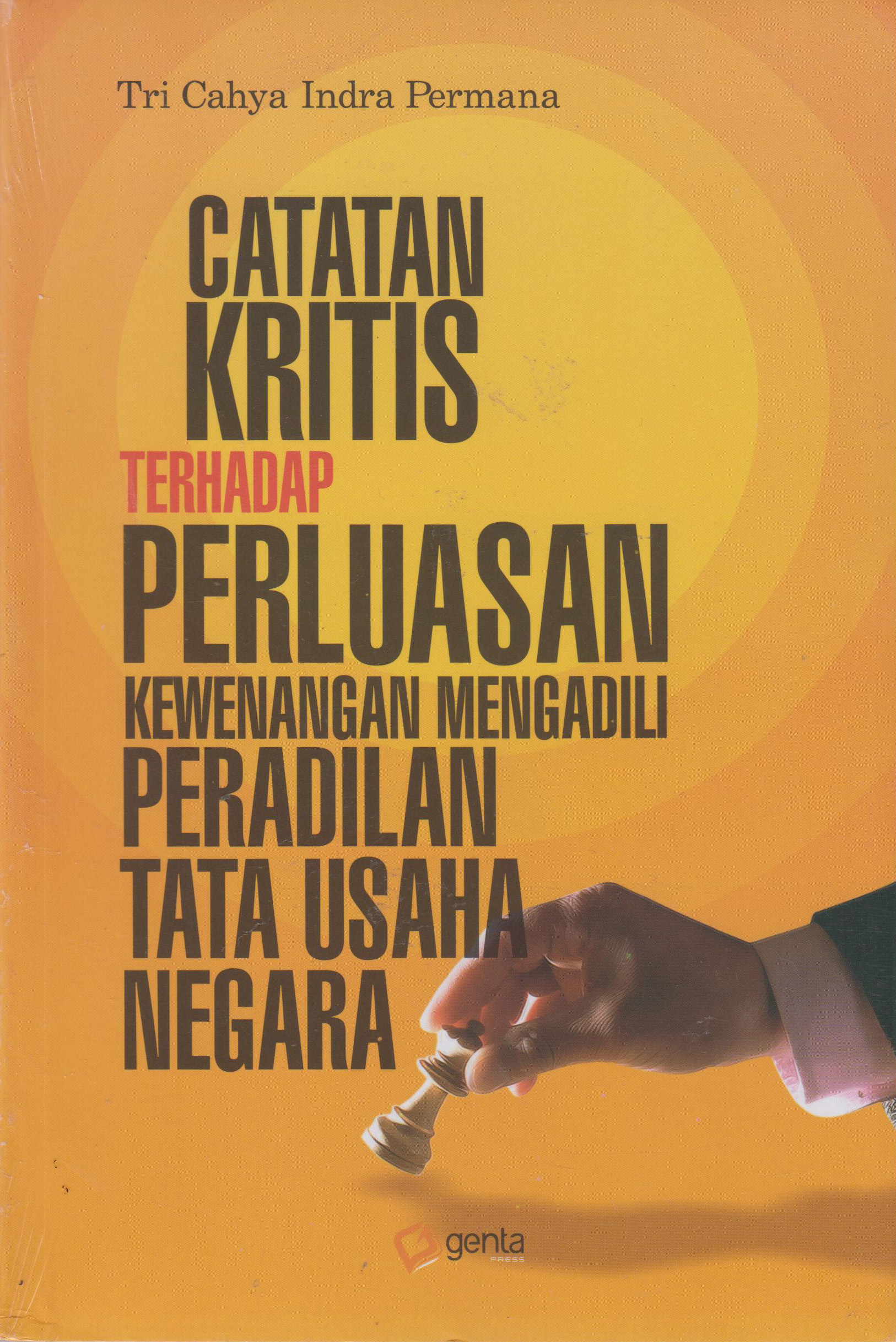 Catatan Kritis Thdp Perluasan Kewenangan Mengadili 