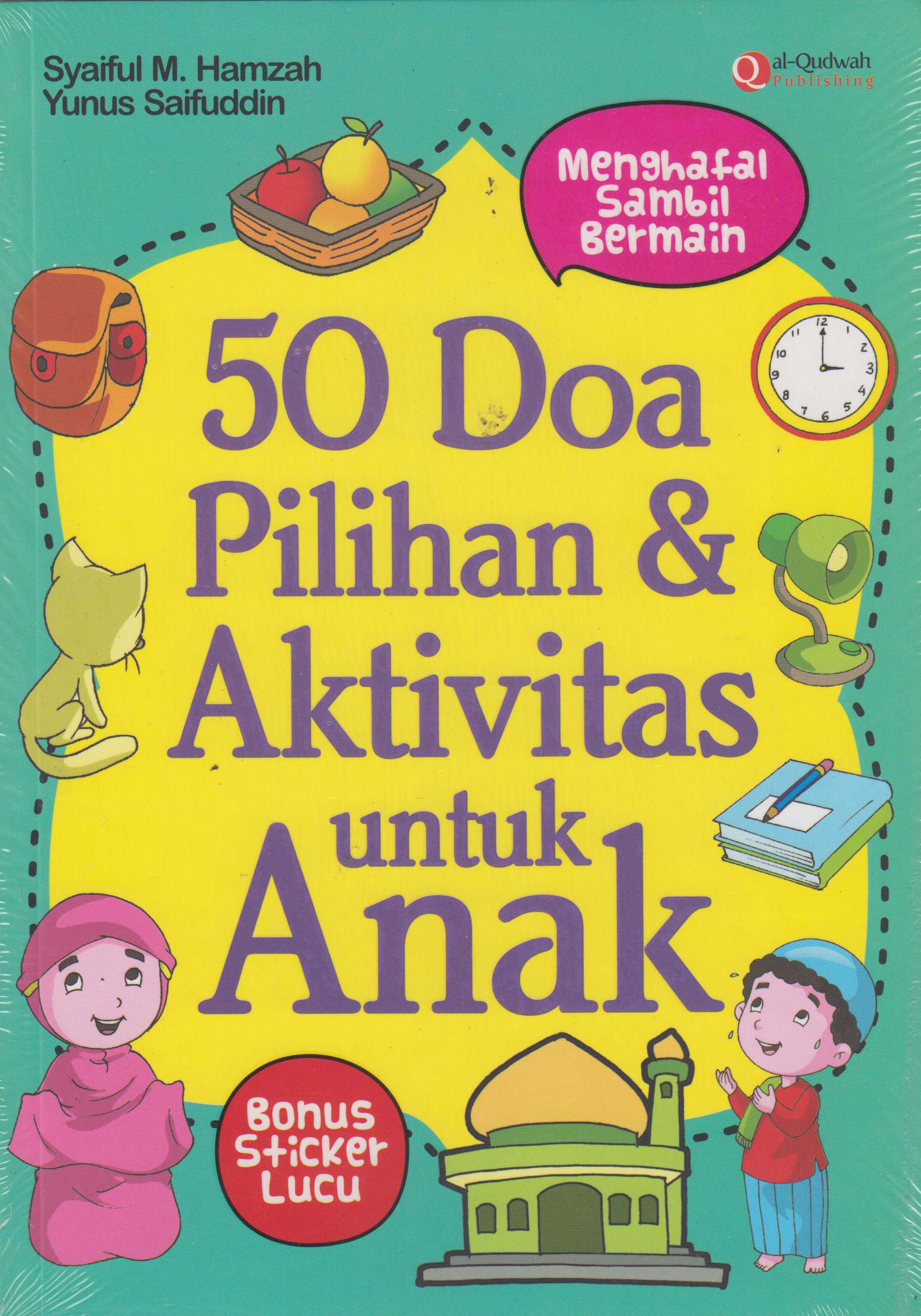 50 Doa Pilihan Dan Aktivitas Untuk Anak 