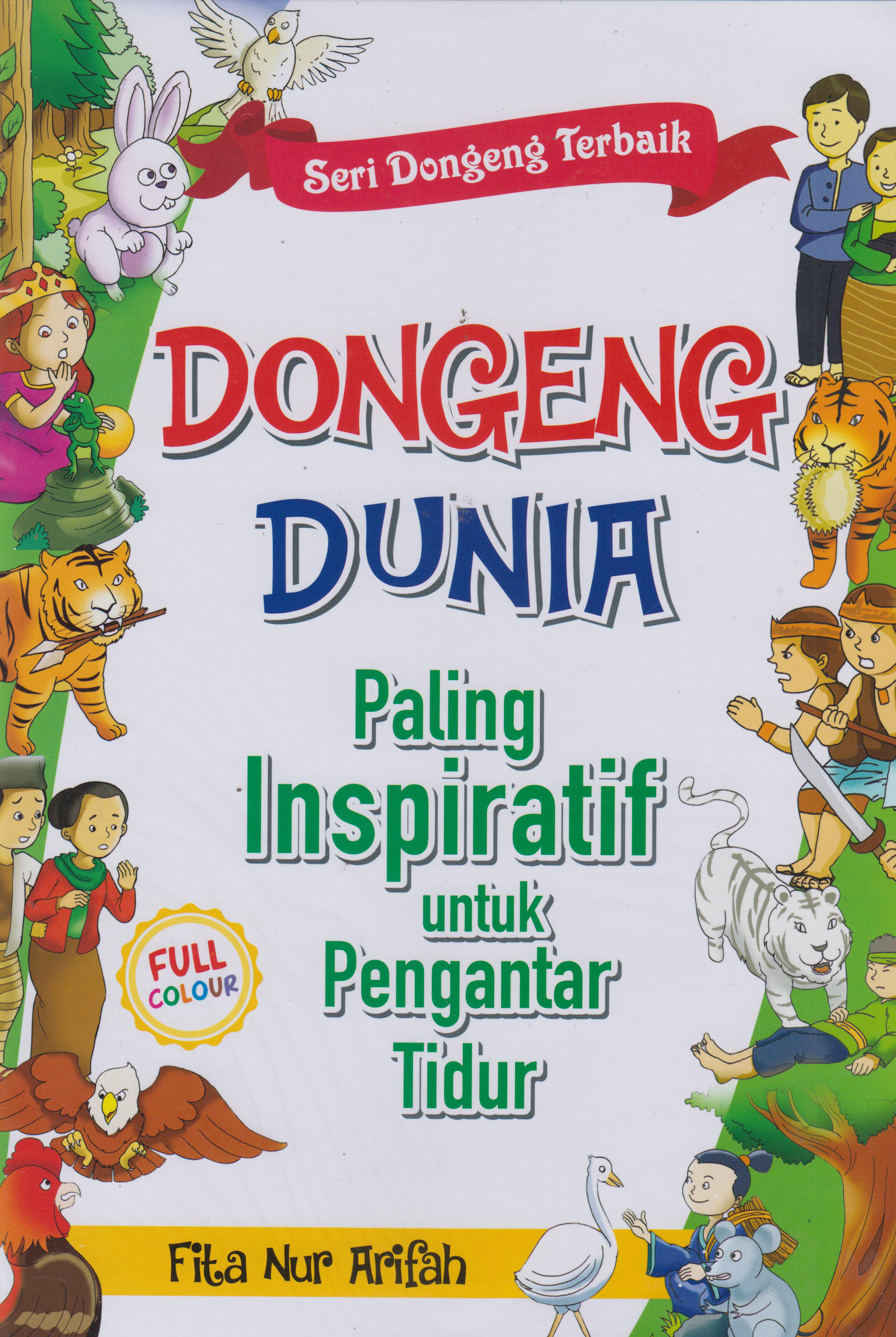 Dongeng Dunia Paling Inspiratif Utk Pengantar Tidur