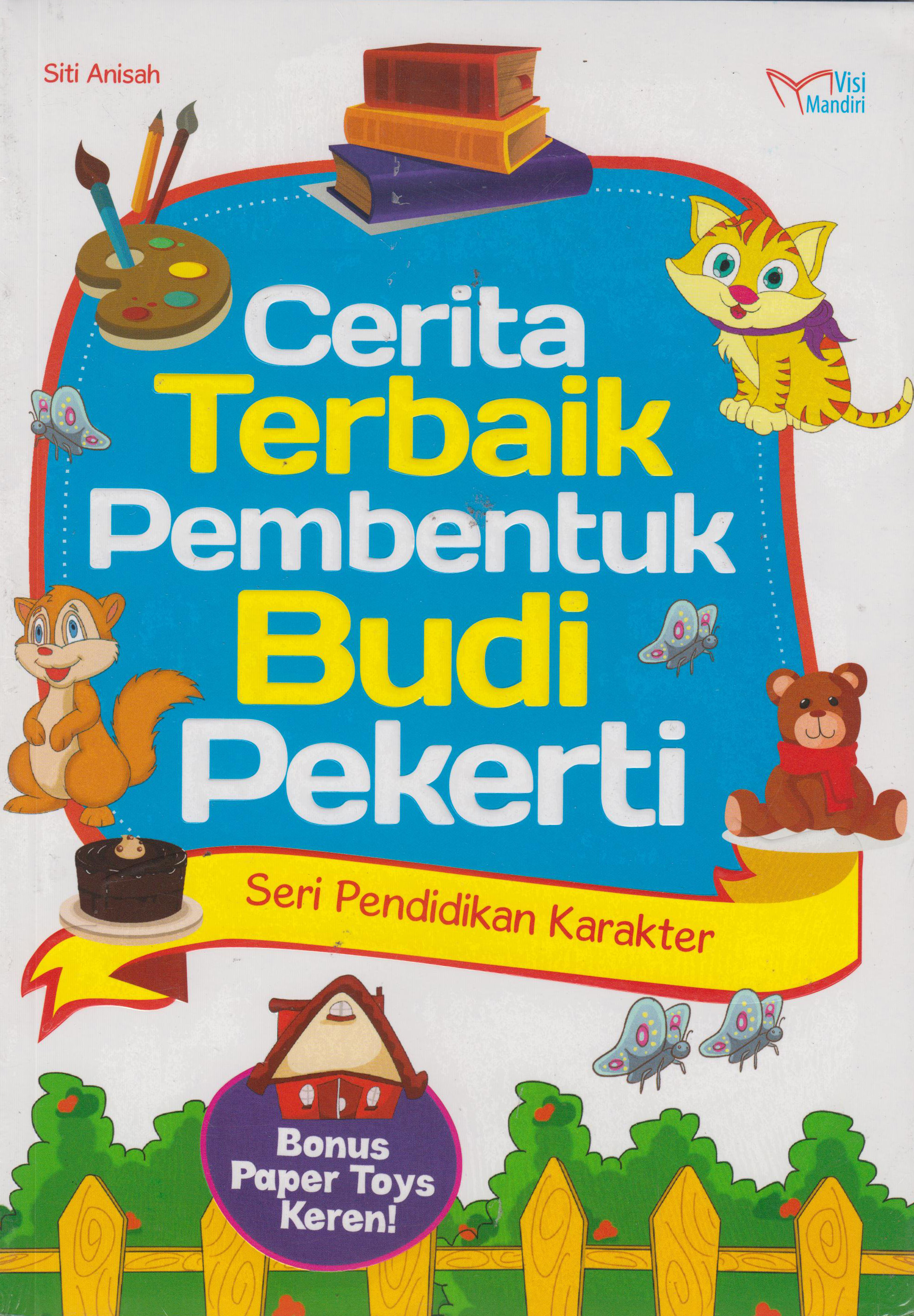 Cerita Terbaik Pembentuk Budi Pekerti 