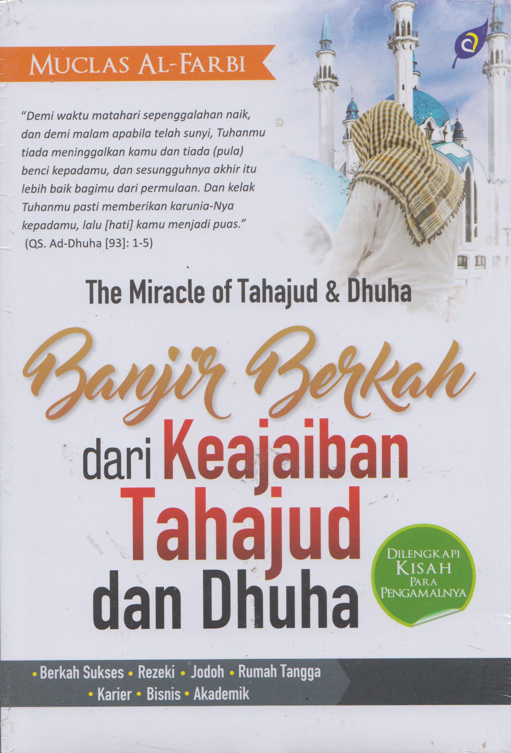 Banjir Berkah Dr Keajaiban Tahajud Dan Dhuha, The Mi 