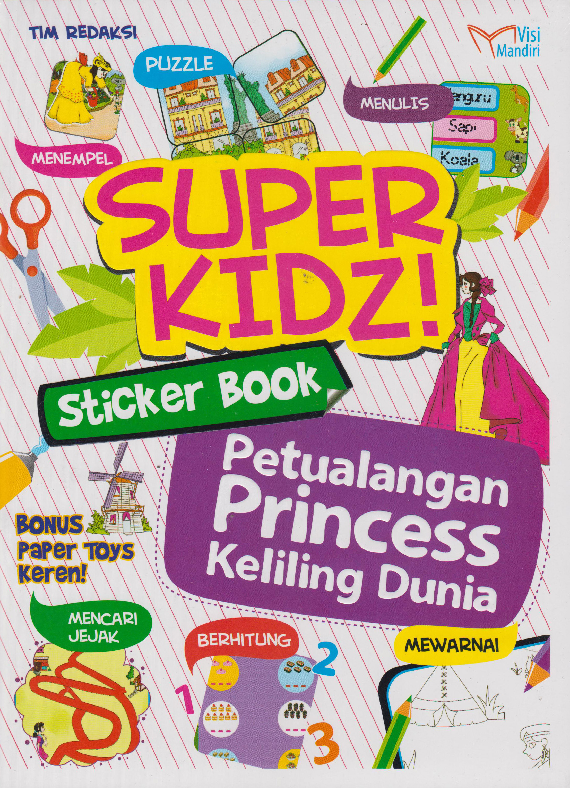 Petualangan Princess Keliling Dunia: Super Kidz! 
