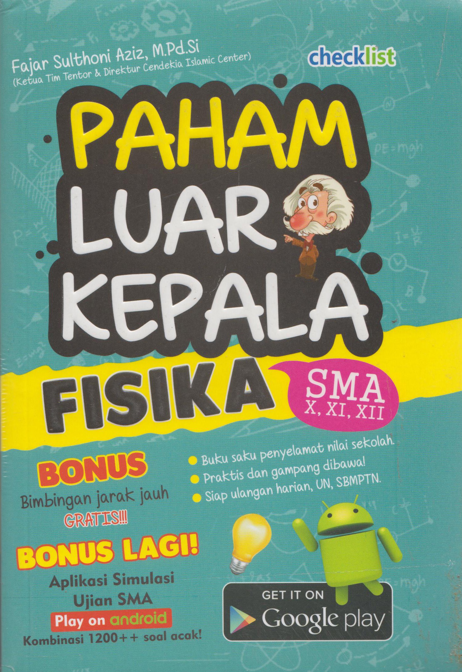 Fisika Sma: Paham Luar Kepala 