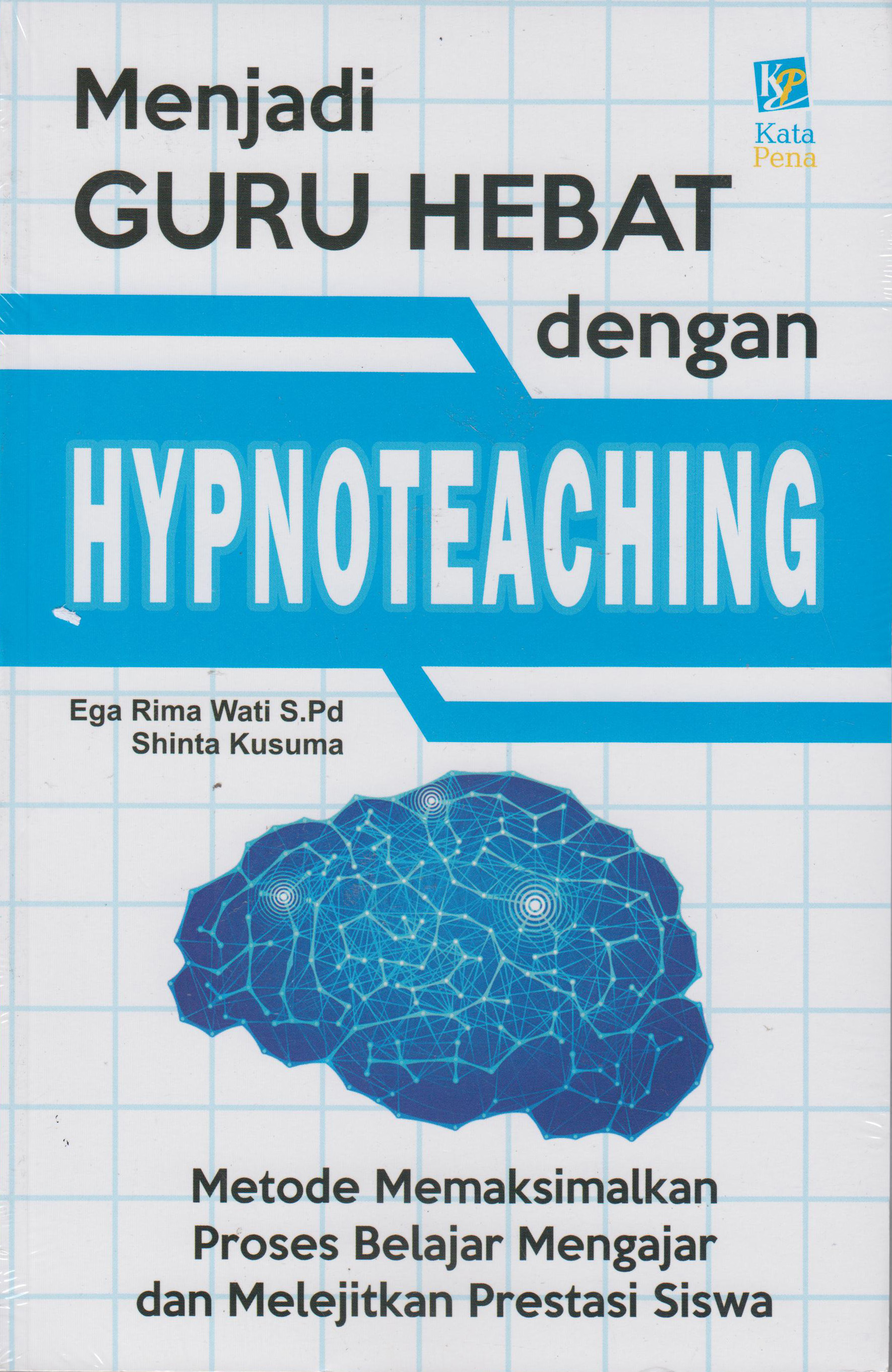 Menjadi Guru Hebat Dg Hypnoteaching 