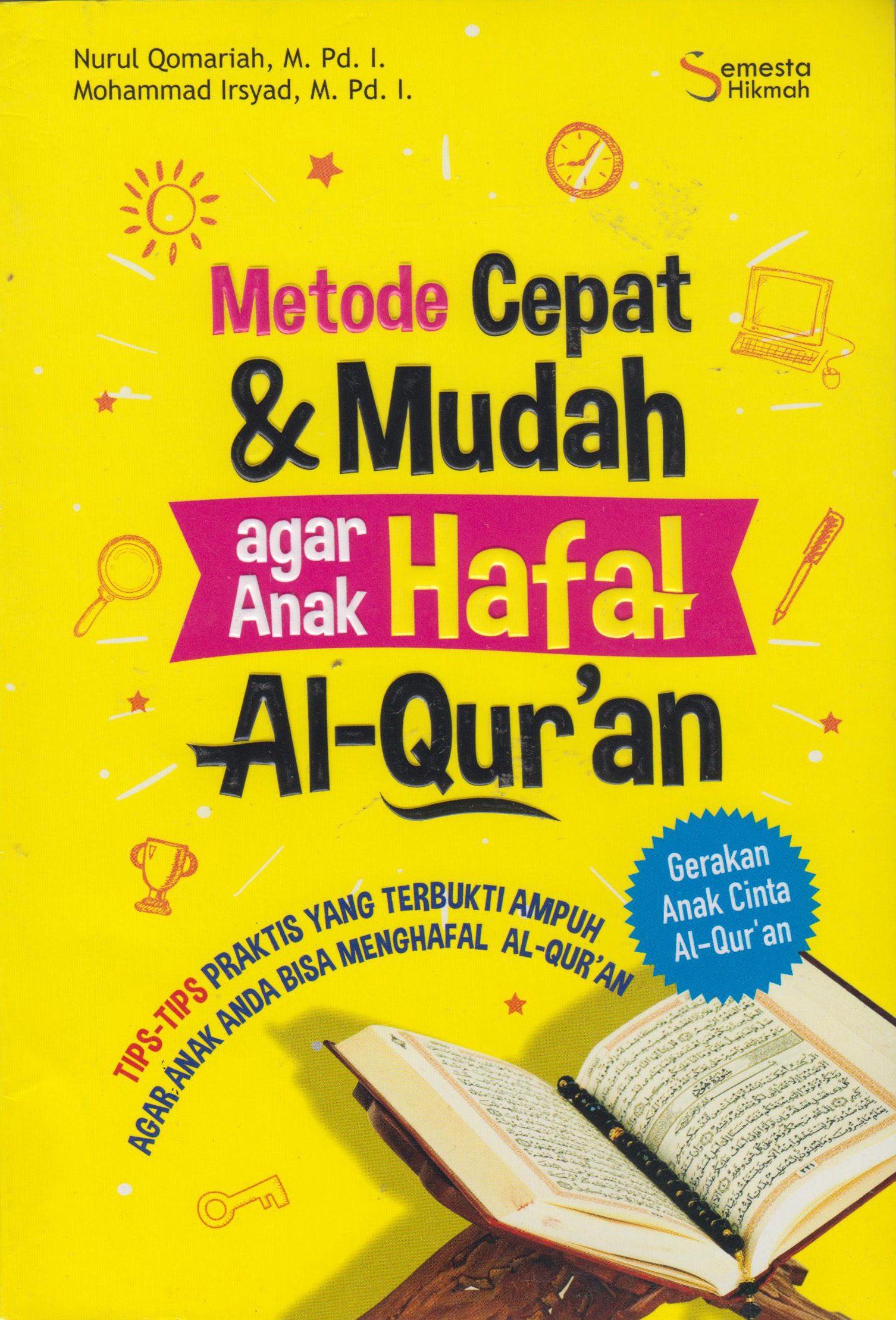 Metode Cepat Dan Mudah Agar Anak Hafal Al-Quran 