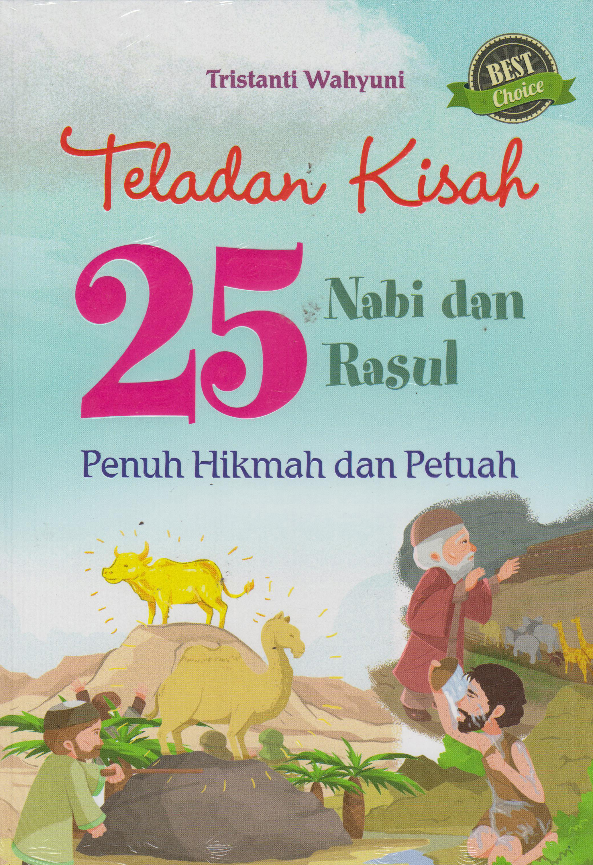 Teladan Kisah 25 Nabi Dan Rasul 