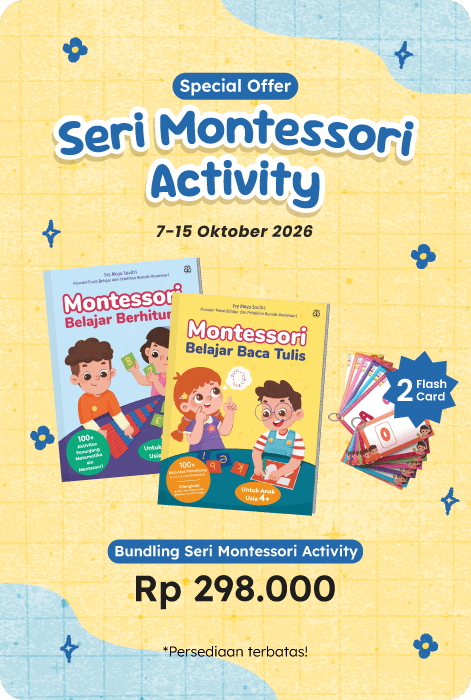 Seri Montessori Activity – Special Offer Bundling Belajar Baca Tulis + Belajar Berhitung + 2 Flashcard