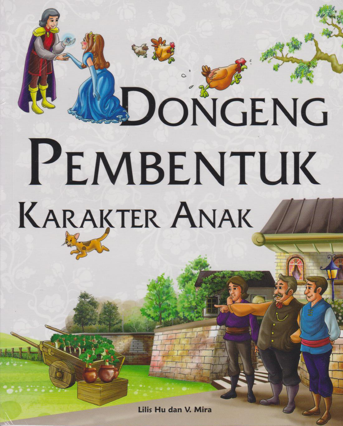 Dongeng Pembentuk Karakter Anak 