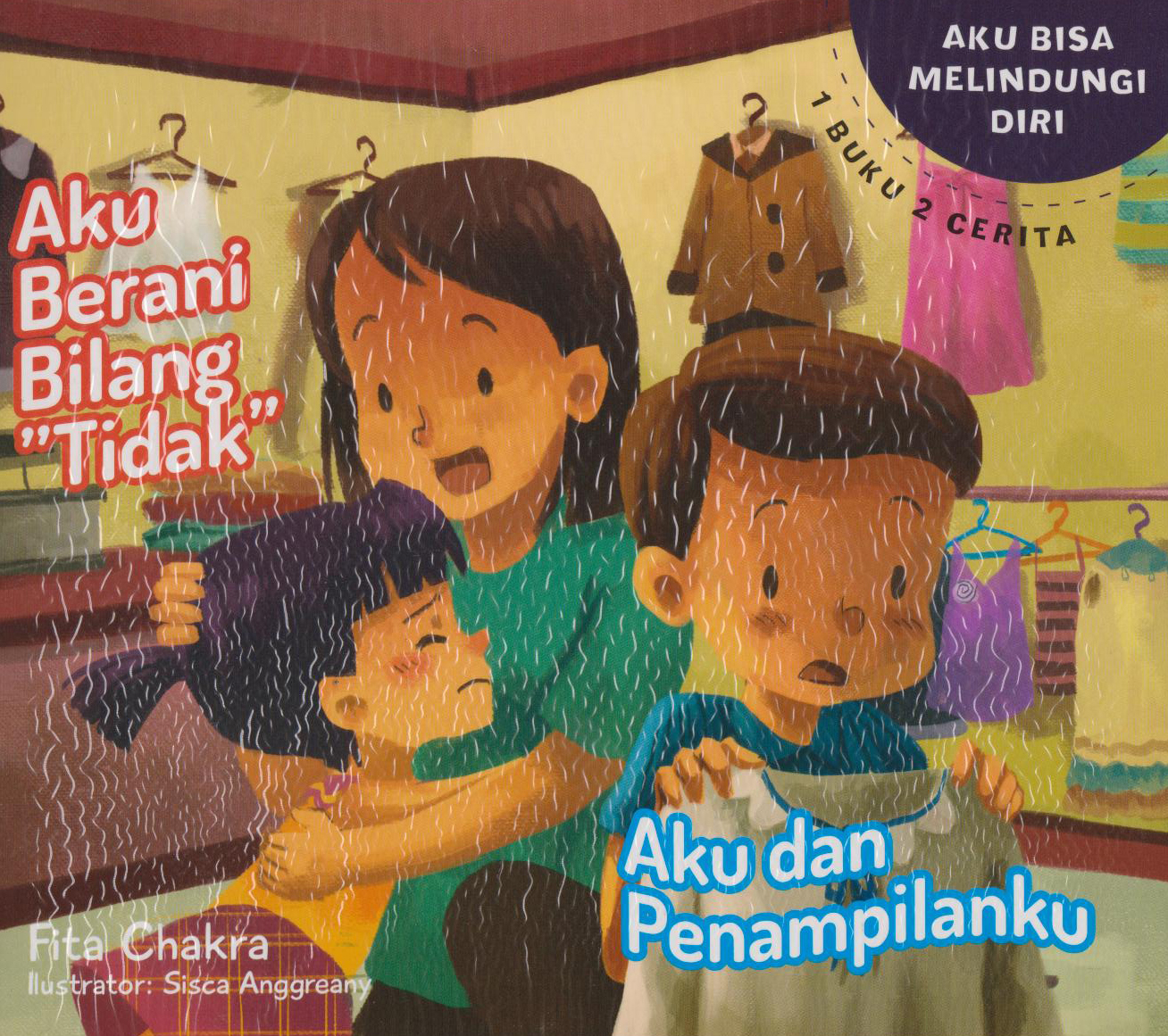 Aku Berani Bilang Tidak & Aku Dan Penampilanku 