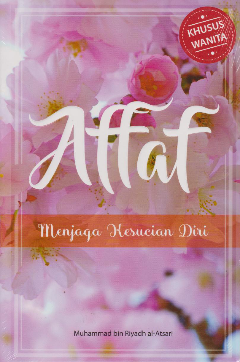 Affaf (Menjaga Kesucian Diri) 