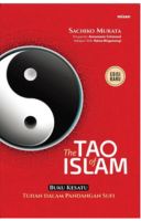 The Tao Of Islam : Tuhan Dalam Pandangan Sufi (Republish)