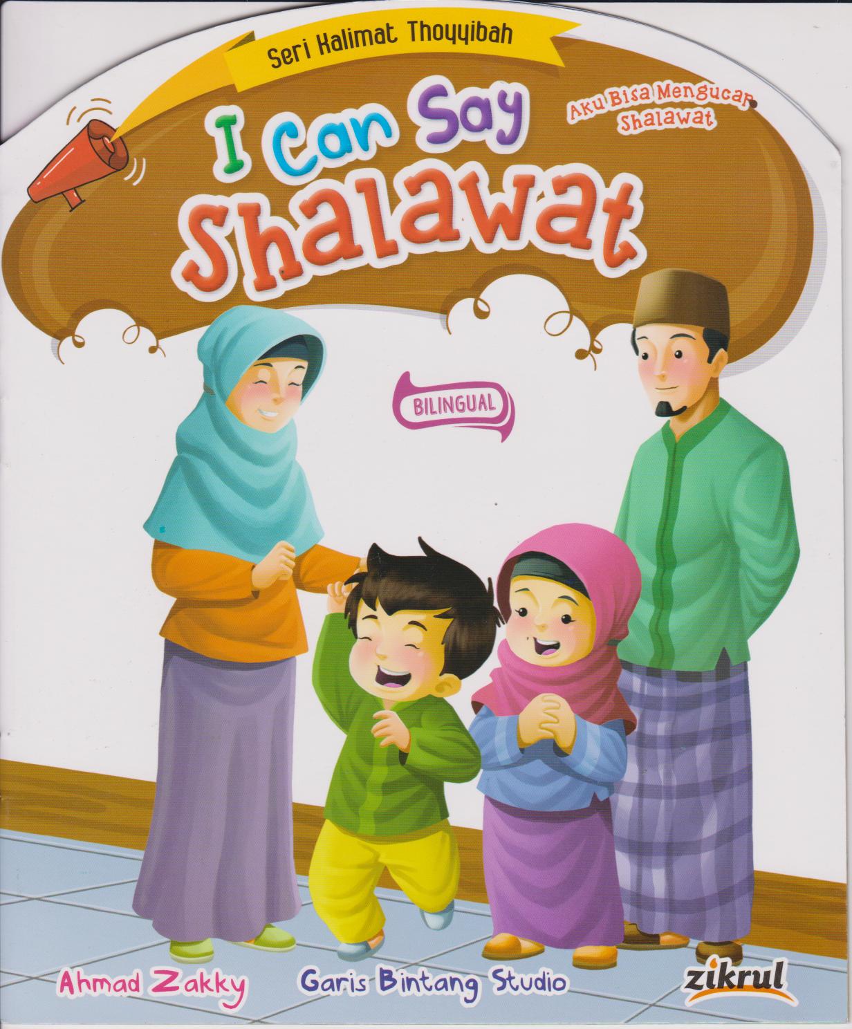 I Can Say Shalawat - Bilingual