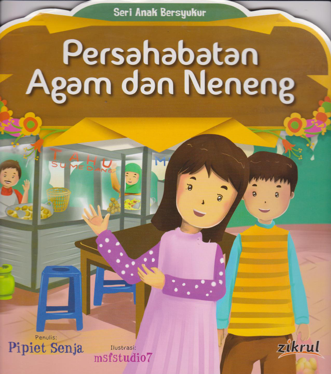 Persahabatan Agam Dan Neneng 