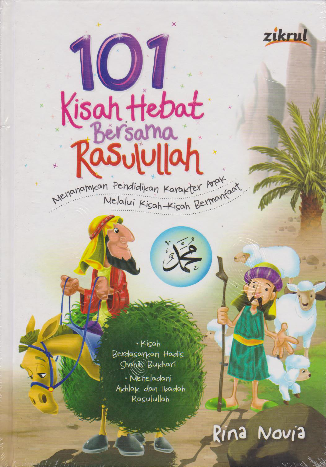 101 Kisah Hebat Bersama Rasulullah 