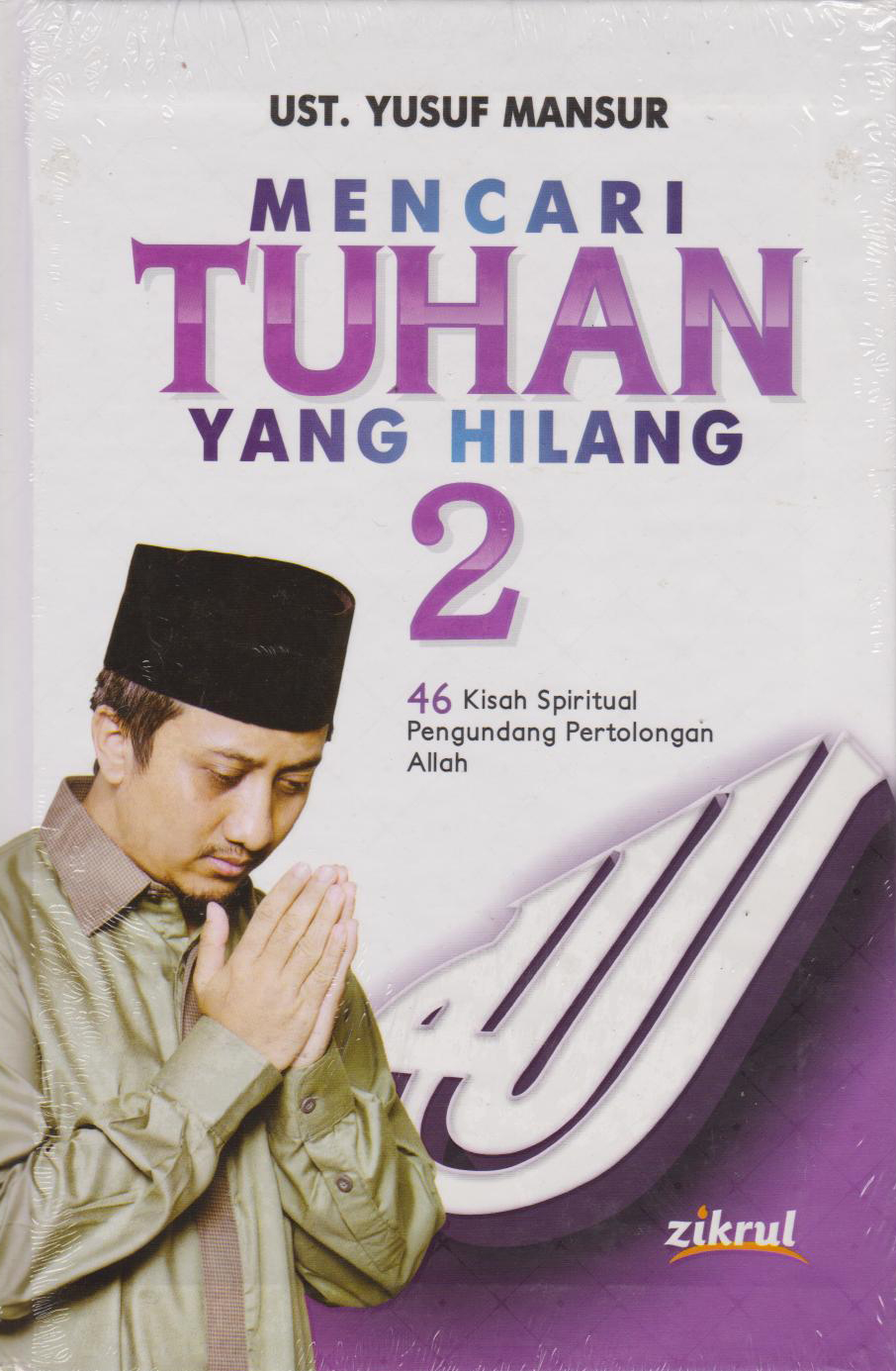 Mencari Tuhan Yang Hilang 2 