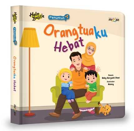 Penuntun: Orangtuaku Hebat (Boardbook)