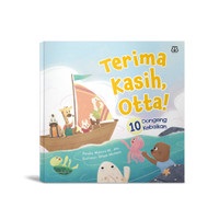 Terima Kasih Otta! (10 Dongeng Kebaikan)